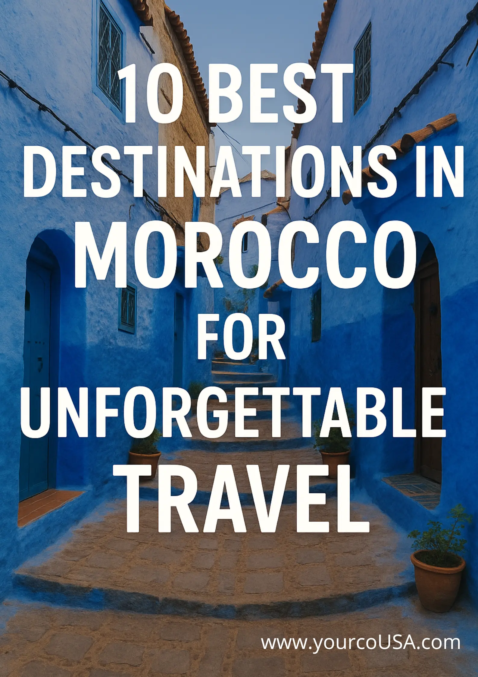 best destinations in Morocco