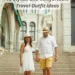 Travel Outfit Ideas